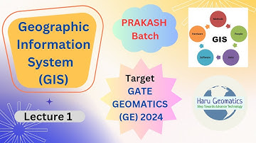 PRAKASH Batch - GIS | Lecture 1 | Introduction | Basic | Components | Geographic Information System|