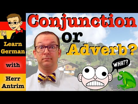 How to Use Adverbial Conjunctions in German: also, dann, trotzdem, jedoch & more!