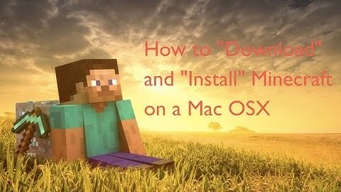 How to Download and Install Minecraft on a Mac OS X #HD