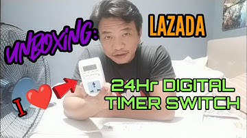 UNBOXING | REVIEW AL-06 24Hr DIGITAL TIMER FROM LAZADA