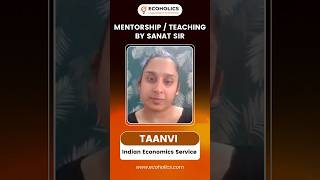 A student’s experience -Mentorship from Sanat Sir | Indian Economics Service | Ecoholics Reviews