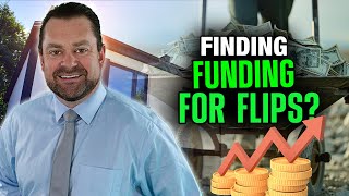 Factors to Consider Before Finding FUNDING Your FLIPS