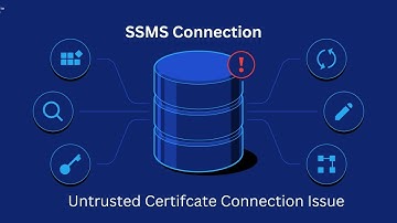 Certificate Error when trying to establish connection in SSMS