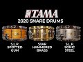 Tama 2020 Snare Drums Review