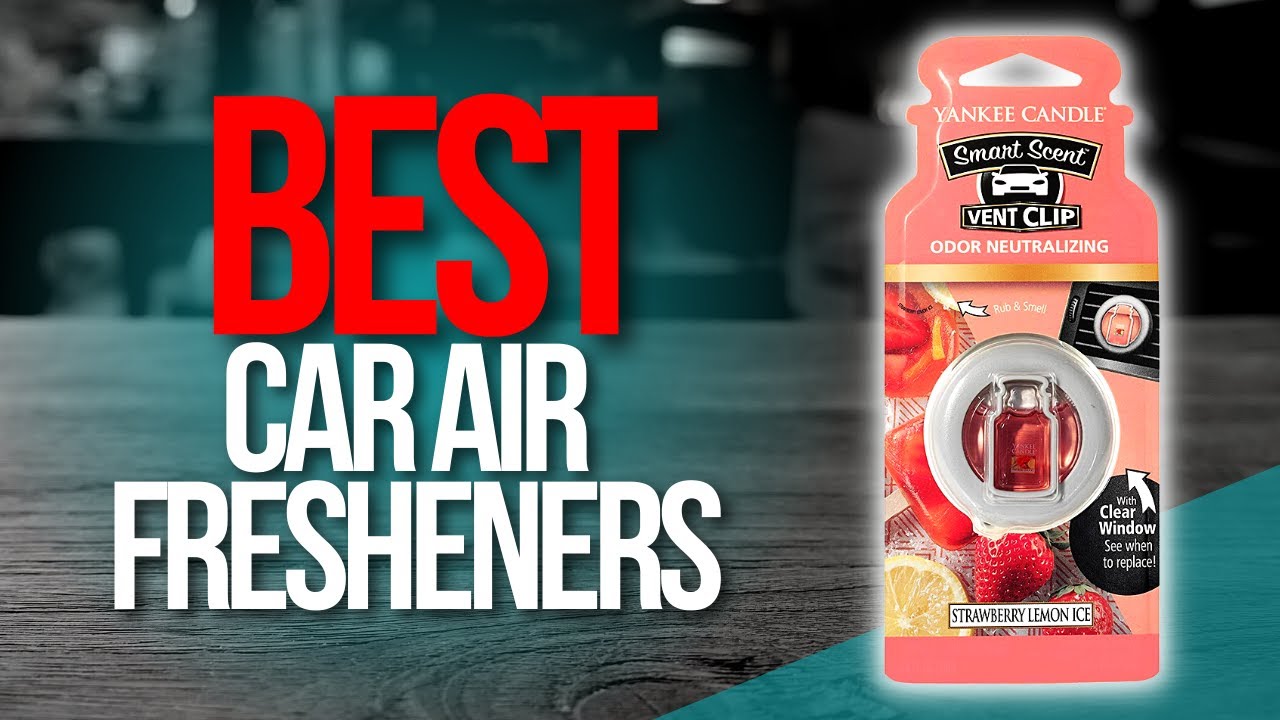 📌 TOP 5 Best Car Air Fresheners