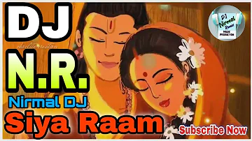 Siya Raam Jai Raam Jai Jai Raam Dj Mix Song Power Full High Bass Mix By Nirmal DJ