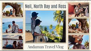 Part 2 | Andaman Vlog | Neil, North Bay &amp; Ross Island Travel Vlog | 2026 Couple Travel Vlog Trending