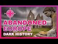 8 Abandoned Places in Europe With Dark Secrets (You Can Visit)