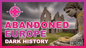 8 Abandoned Places in Europe With Dark Secrets (You Can Visit)