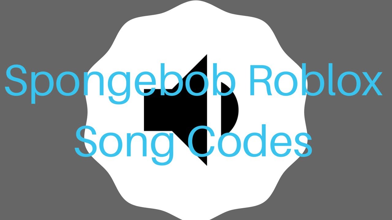 Spongebob Song Codes Part 2 - roblox id code caillou memes