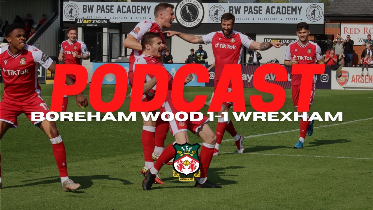 FINAL WHISTLE Boreham Wood 11 Wrexham YouTube