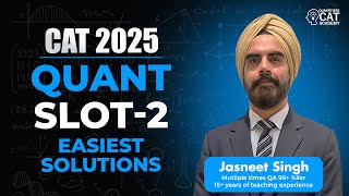 CAT 2025 Quant slot 2 Easiest Solutions