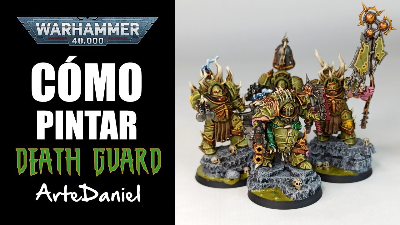 CÓMO PINTAR DEATHGUARD - ArteDaniel