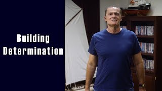 Building Determination - Motivational Video With Rod Khleif