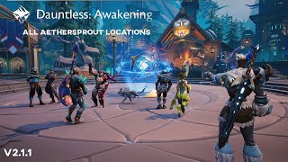 Dauntless - all daily aether sprouts locations v2.1.1 #dauntless #dauntlessguide #dauntlessawakening