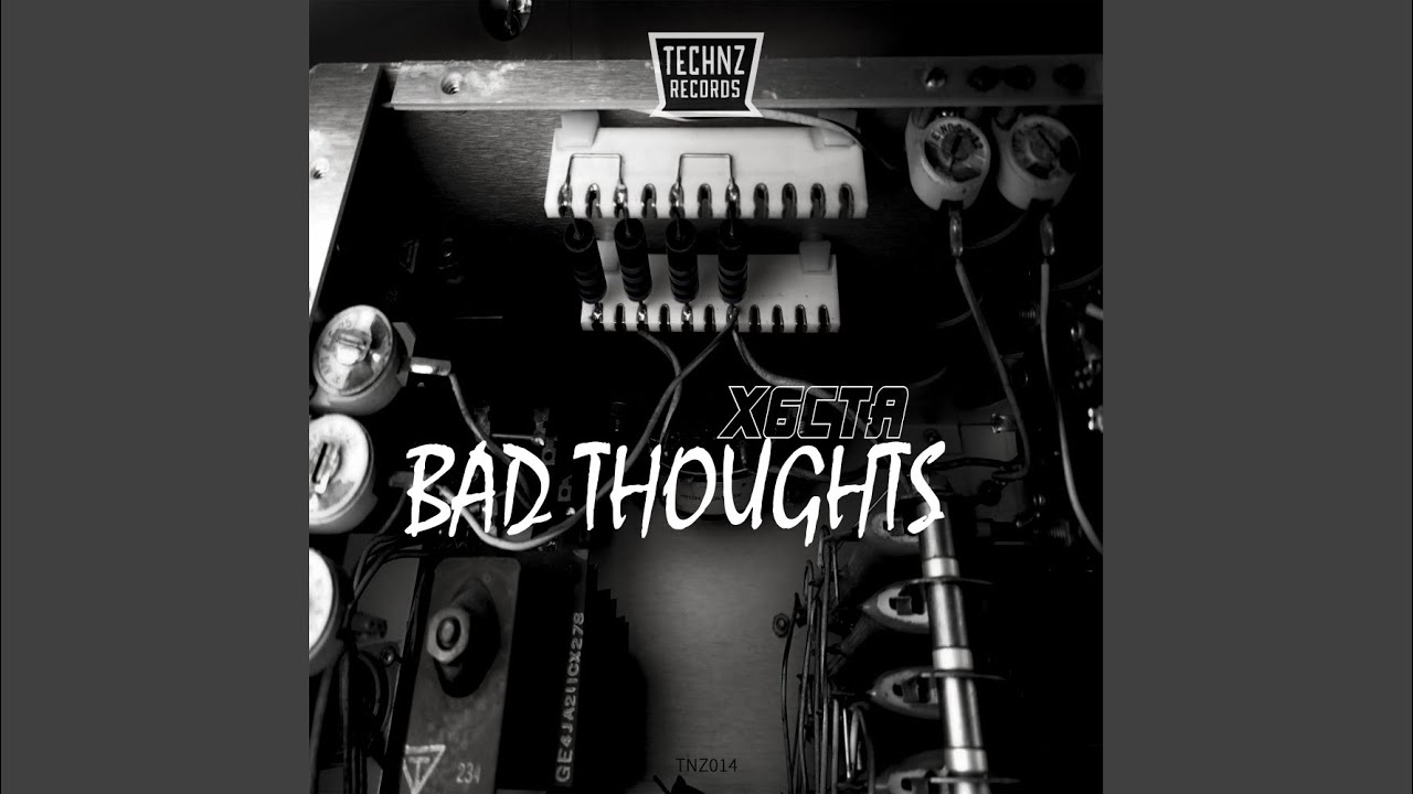 Watch Bad Thoughts (Original Mix) on YouTube Watch Bad Thoughts (Original Mix) on YouTube