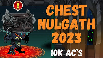 AQW - NEW NULGATH BIRTHDAY 10k CHEST ! AQworlds