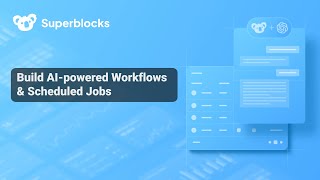 Build AI-powered Workflows & Scheduled Jobs.