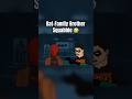 Animated By My Wifey 🤣 #RedHood #Robin #BatFamily #funny #DC #comedy #Demigah