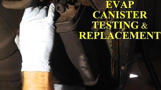 How to Test and Repalce an EVAP Canister HD