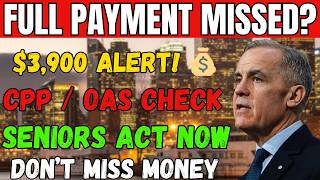 ⚠️ $3,900 CPP &amp; OAS April 2026 ALERT: Many Seniors Missing Full Payment – Check Before It’s Too Late