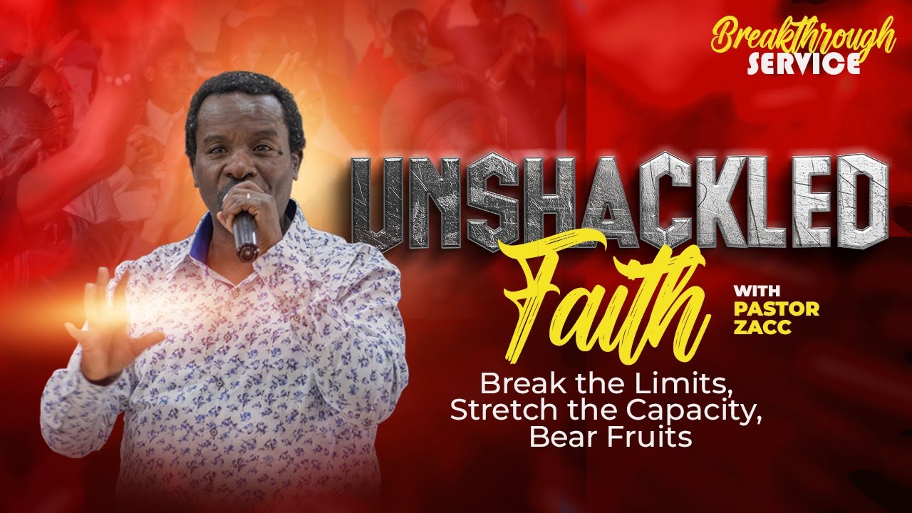 Breakthrough Service - Unshackled Faith Part 2 - YouTube