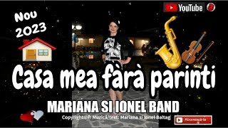 Casa mea fără părinți🙏😪💘 Mariana si Ionel band