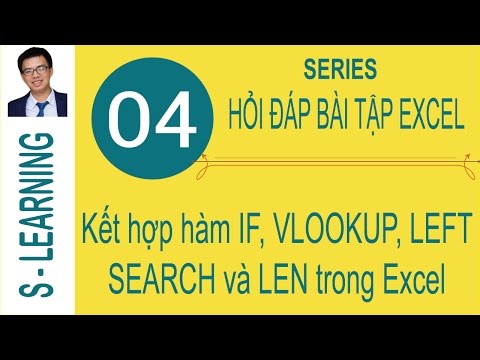 Video Cách kết hợp hàm IF với hàm VLOOKUP LEN SEARCH MONTH... - youtube