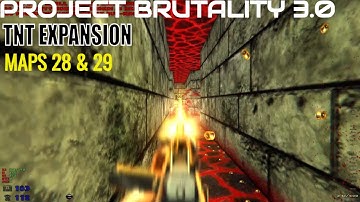 Project Brutality 3.0: TNT DLC Maps 28 - 29 - Hard Difficulty - NO COMMENTARY