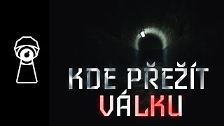 KDE PŘEŽÍT VÁLKU - Tři dny v protiatomovém krytu