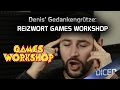 Reizwort Games Workshop | Denis' Gedankengrütze über die Emotionalität bei GW | DICED