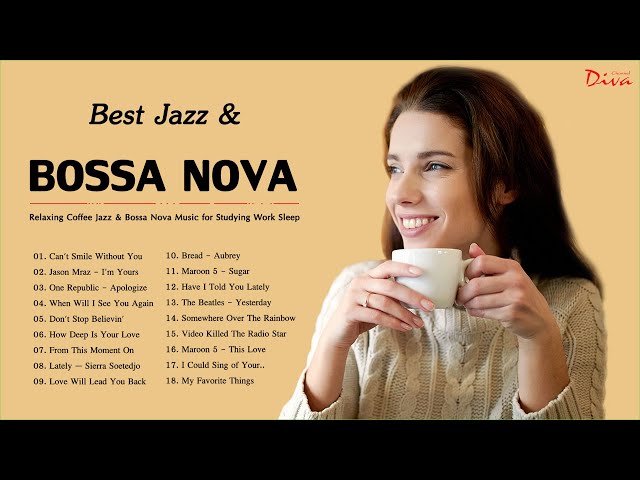 Best Jazz & Bossa Nova Songs Of 2021 | Music for Coffee, Relaxing, Work class=