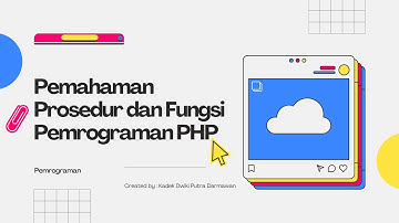Pemahaman Prosedur dan Fungsi Pemrograman PHP