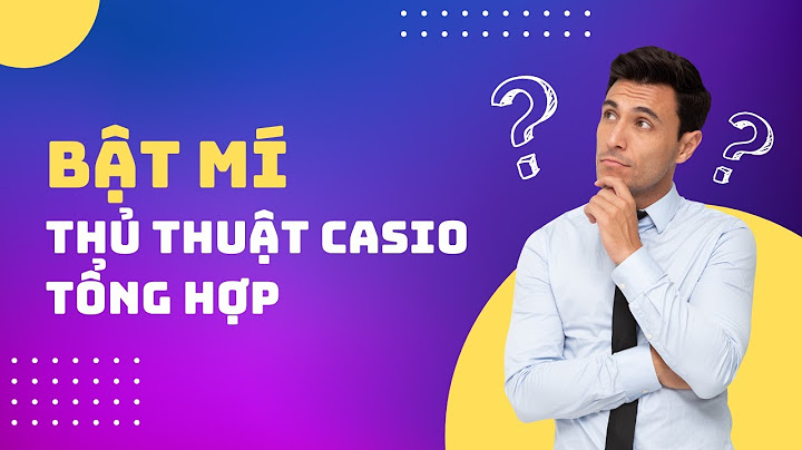 Giải toán trên máy tính casio fx 570vn plus