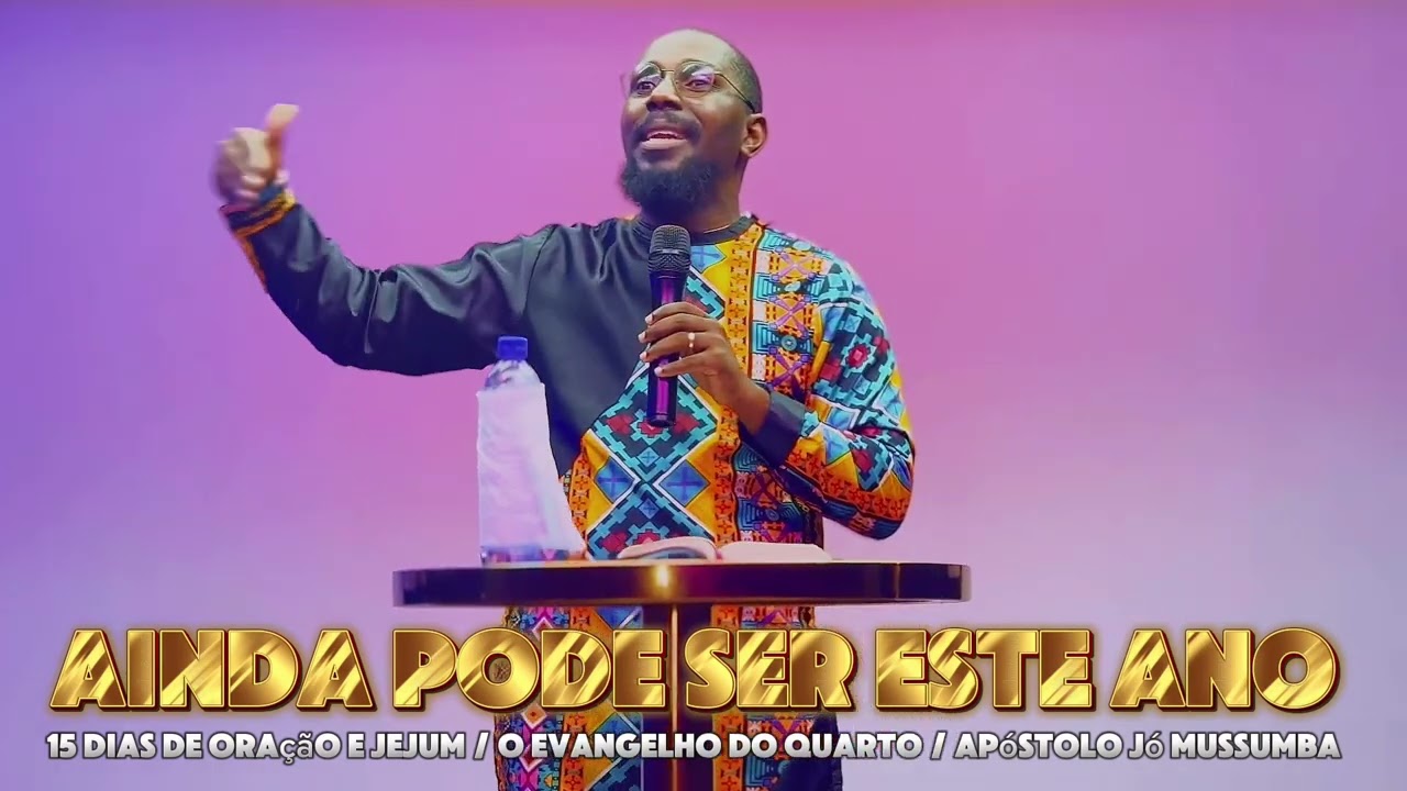 A oração é um sistema / Ensina-nos a orar  / Apóstolo Jó Mussumba / Série : O evangelho do quarto