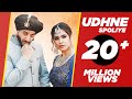 Udhne Sapoliye | Jazzy B | Neha Malik | Satti Khokhewalia | Jassi Bros | New Punjabi Songs 2019