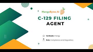 C-129 Filing Agent | An AI Automation For Energy