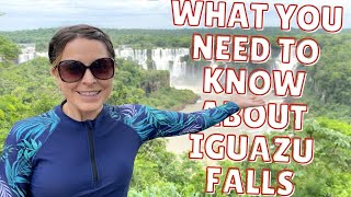 Iguazu Falls: What to know before you go!