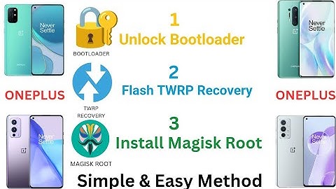 OnePlus Unlock Bootloader | OnePlus Root | Root Any OnePlus 8T 8 9R 9RT 9 10 11 Pro With TWRP Magisk