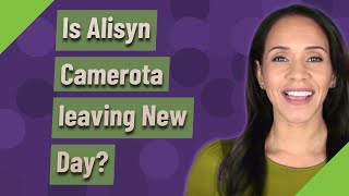 Is Alisyn Camerota leaving New Day?