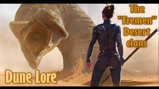 Dune (2021) Who are the Fremen Desert Clans?