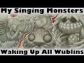 My Singing Monsters - Waking Up Every Wublin