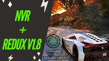 GTA V Super Realistic Graphics ! 1080p 60FPS ( REDUX v1.8 + NVR ) PC Mod - SickTickle