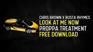Chris Brown x Busta Rhymes - Look At Me Now (Proppa Treatment) [FREE DOWNLOAD] screenshot 2