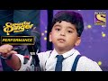 इस Contestant ने दिया एक अद्भुत Performance | Super Star Singer