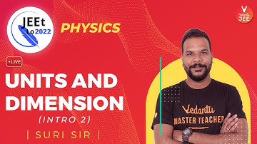 Units and Dimensions | Applications #2 | Class 11 | JEE Main 2022 | JEEt Lo 2022 | Vedantu JEE