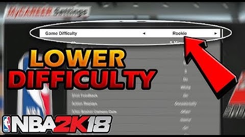 How to LOWER DIFFICULTY on MyCareer 2K18 Easy Tutorial - Play on, or change to Rookie