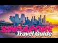 Singapore travel guide for 2024  things to do in singapore