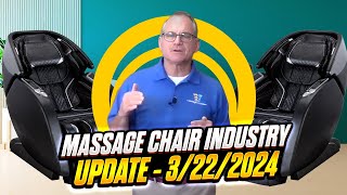 Massage Chair Industry Update - 3/22/24