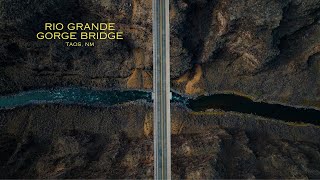 (DJI 5K) | Rio Grande Gorge Bridge | Taos NM